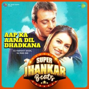 Aap Ka Aana Dil Dhadkana – Super Jhankar Beats (2024) Album Art