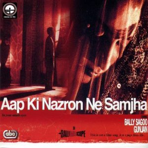 Aap Ki Nazron Ne Samjha