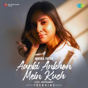 Aapki Ankhon Mein Kuch – Trending (2024) Album Art