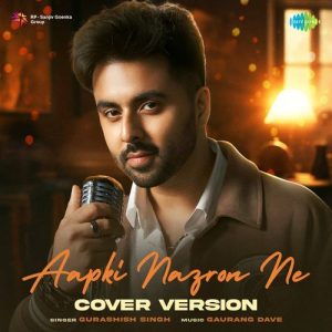 Aapki Nazron Ne – Cover Version