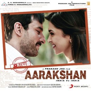 Aarakshan (2011) Album Art