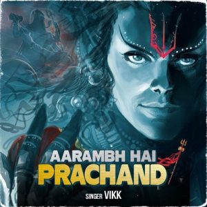 Aarambh Hai Prachand – Special Version