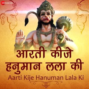 Aarti Kije Hanuman Lala Ki – Zee Music Devotional (2019) Album Art