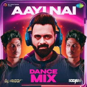 Aayi Nai – Dance Mix (2024) Album Art