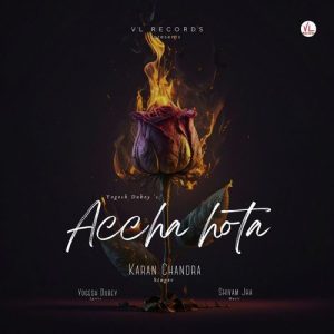 Accha Hota (2025) Album Art