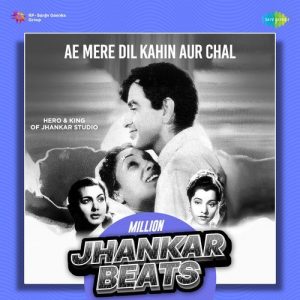 Ae Mere Dil Kahin Aur Chal – Million Jhankar Beats