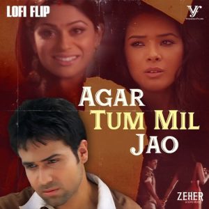 Agar Tum Mil Jao (Lofi Flip  From “Zeher”) (2024) Album Art
