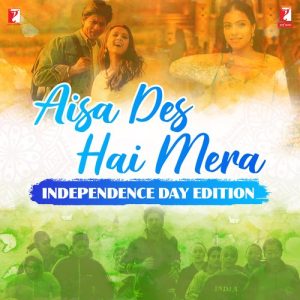 Aisa Des Hai Mera: Independence Day Edition (2023) Album Art