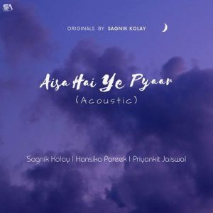 Aisa Hai Ye Pyaar (Acoustic Version) (2024) Album Art