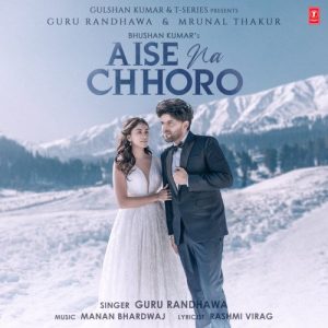 Aise Na Chhoro (2021) Album Art