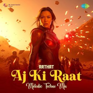 Aj Ki Raat Melodic Techno Mix (2024) Album Art