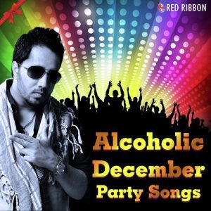 Alcoholic December – Party Songs (2015) Album Art