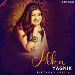 Alka Yagnik Birthday Special (2019) Album Art
