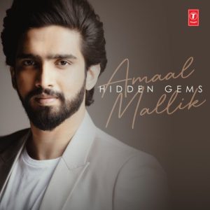 Amaal Mallik Hidden Gems (2022) Album Art
