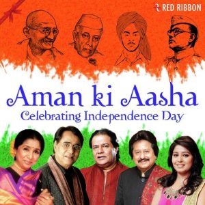 Aman Ki Aasha – Celebrating Independence Day (2015) Album Art