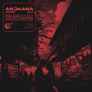 Anjaana Album Art