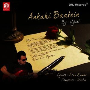 Ankahi Baatain (2012) Album Art