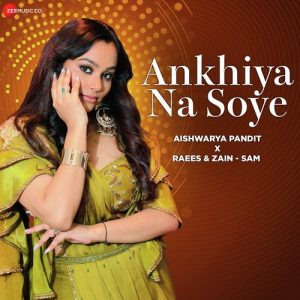 Ankhiya Na Soye (2023) Album Art
