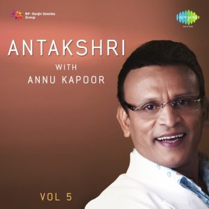 Antakshri With Annu Kapoor Vol. – 5