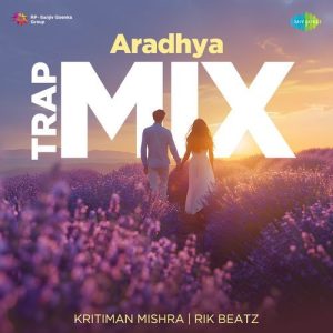 Aradhya – Trap Mix (2024) Album Art