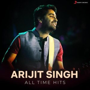 Arijit Singh (All Time Hits) (2023) Album Art