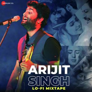 Arijit Singh Lofi Mixtape (2023) Album Art