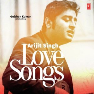 Arijit Singh – Love Songs (2015) Album Art