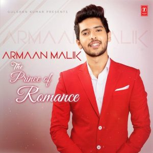 Armaan Malik – The Prince Of Romance (2016) Album Art