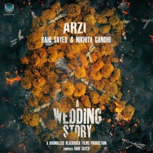 Arzi ( From “A Wedding Story”)