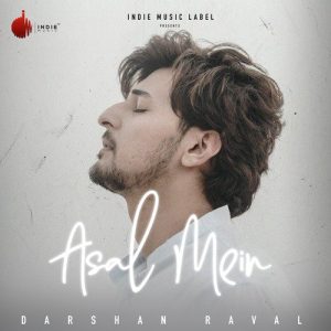 Asal Mein – Single (2020) Album Art