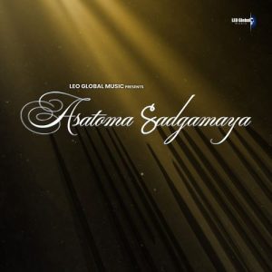 Asatoma Sadgamaya (2024) Album Art