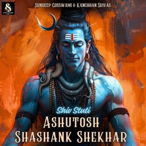Ashutosh Shashank Shekhar – Shiv Stuti (2024) Album Art