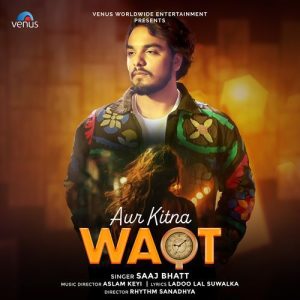Aur Kitna Waqt (2025) Album Art