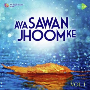 Aya Sawan Jhoom Ke – Vol. 1 (2020) Album Art
