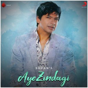 Aye Zindagi – Single