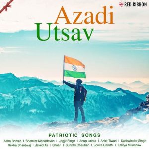 Azadi Utsav – Patriotic Songs (2022) Album Art