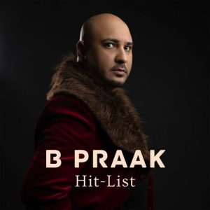 B Praak HIT-LIST (2023) Album Art