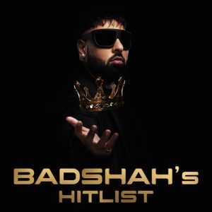 BADSHAH’s HITLIST (2024) Album Art