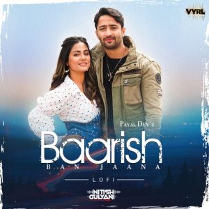Baarish Ban Jaana (LoFi) (2022) Album Art