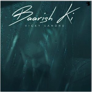 Baarish Ki