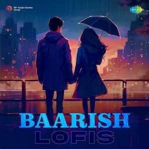 Baarish LoFis (2024) Album Art