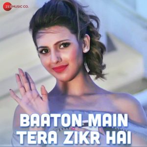 Baaton Main Tera Zikr Hai (2018) Album Art
