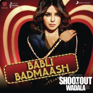 Babli Badmaash (2013) Album Art