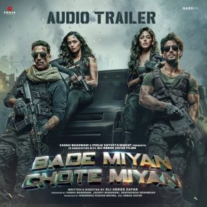Bade Miyan Chote Miyan (Audio Trailer) (2024) Album Art