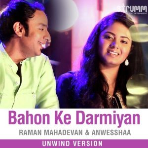 Bahon Ke Darmiyan – Unwind Version (2021) Album Art