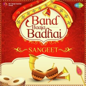 Band Baaja Badhai Sangeet