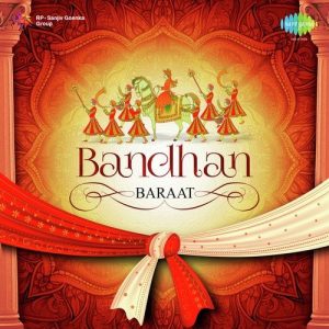 Bandhan – Baraat (2016) Album Art