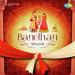Bandhan – Shaadi (2016) Album Art