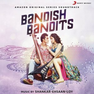 Bandish Bandits (Original Series Soundtrack) (2020) Album Art