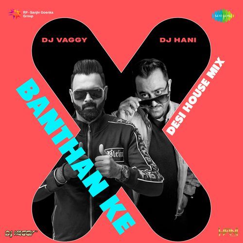 Banthan Ke – Desi House Mix